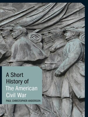 cover image of A Short History of the American Civil War